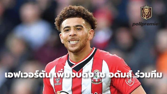 Everton increase budget for Che Adams